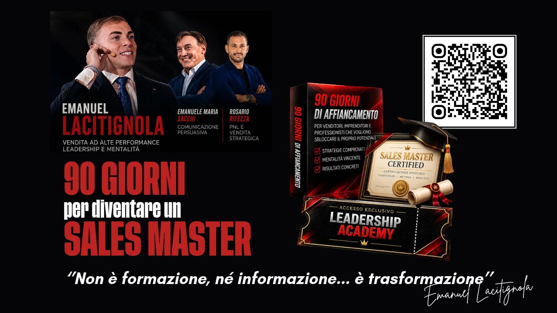 Locandina del percorso 90 giorni per diventare un Sales Master, con Emanuel Lacitignola, Emanuele Maria Sacchi e Rosario Rifezza: 90 giorni di affiancamento, certificazione Sales Master e accesso alla Leadership Academy. «Non è formazione, né informazione… è trasformazione»
